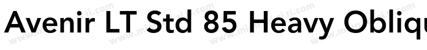 Avenir LT Std 85 Heavy Oblique字体转换